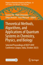 Sourav Pal (@souravp32813910) on Twitter photo Our ebook by Springer Nature on Theoretical Methods, Algorithms and Applications of Quantum Systems in Chemistry, Physics and Biology is now available. Proceedings of 26th QSCP in Jaipur that we organized.
link.springer.com/book/10.1007/9… <a href="/AshokaUniv/">Ashoka University</a> <a href="/GlobalAshoka/">Ashoka Global Research Alliances</a> Our ebook by Springer Nature on Theoretical Methods, Algorithms and Applications of Quantum Systems in Chemistry, Physics and Biology is now available. Proceedings of 26th QSCP in Jaipur that we organized.
link.springer.com/book/10.1007/9… <a href="/AshokaUniv/">Ashoka University</a> <a href="/GlobalAshoka/">Ashoka Global Research Alliances</a>