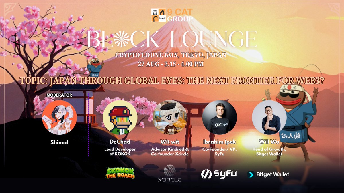 BLOCK:LOUNGE | SEABW 2025 🇹🇭 (@block_lounge) on Twitter photo ✨BLOCK:LOUNGE Tokyo 2025 🇯🇵 ✨ Hosted by <a href="/9CATGROUP/">9 CAT GROUP</a>
🚨 PANEL TOPIC: “Japan Through Global Eyes: The Next Frontier for Web3?” (3:15 - 4:00 PM)
🎤 Meet our speakers:
-  DeChad, Lead Developer of KOKOK <a href="/Kokoktheroach/">Kokok</a> <a href="/DeOnlyChad/">DeChad</a>
- Wit Wit, Advisor Kindred & Co-founder X Circle ✨BLOCK:LOUNGE Tokyo 2025 🇯🇵 ✨ Hosted by <a href="/9CATGROUP/">9 CAT GROUP</a>
🚨 PANEL TOPIC: “Japan Through Global Eyes: The Next Frontier for Web3?” (3:15 - 4:00 PM)
🎤 Meet our speakers:
-  DeChad, Lead Developer of KOKOK <a href="/Kokoktheroach/">Kokok</a> <a href="/DeOnlyChad/">DeChad</a>
- Wit Wit, Advisor Kindred & Co-founder X Circle