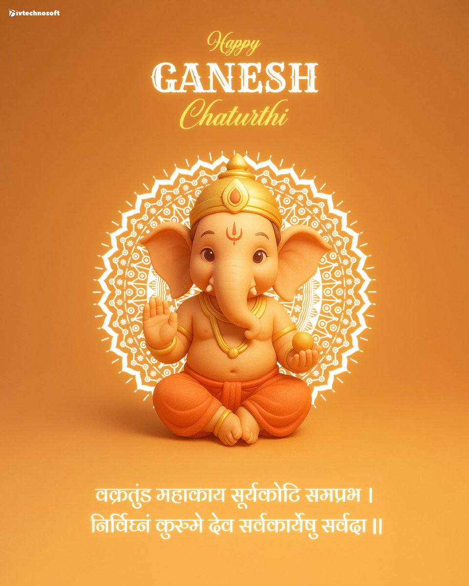 divtechnosoft's tweet image. On this Ganesh Chaturthi, let’s welcome Lord Ganesha with love, devotion, and endless positivity.
Team @divtechnosoft wishes you all a very Happy Ganesh Chaturthi! 💛
May Bappa remove all obstacles and fill your life with happiness & #success !
#GaneshChaturthi2025