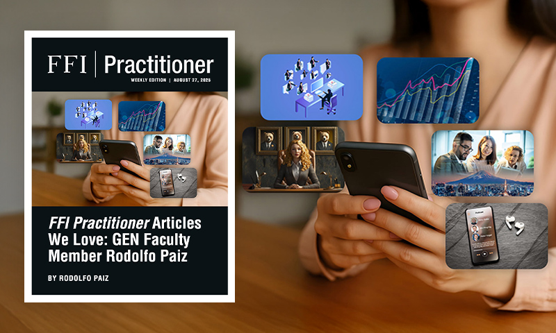 FFI Practitioner - Wednesday Edition: FFI Practitioner Articles We Love: GEN Faculty Member Rodolfo Paiz - digital.ffi.org/editions/ffi-p…