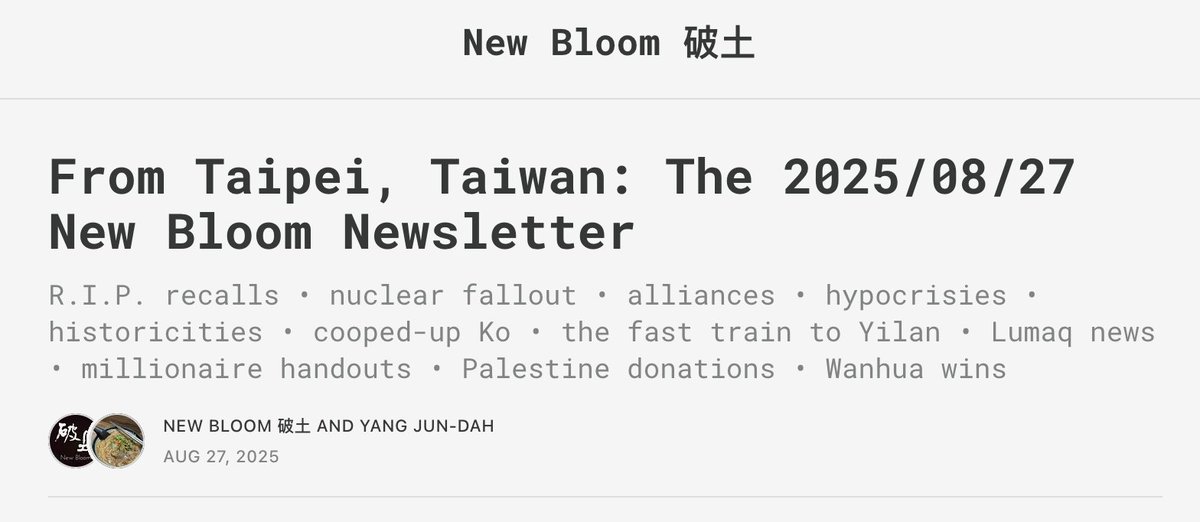 Check out the latest New Bloom Substack! We review the results of the recalls and referendum, our past and upcoming events, and recent petitions and mutual aid initiatives!

newbloom.substack.com/p/from-taipei-…