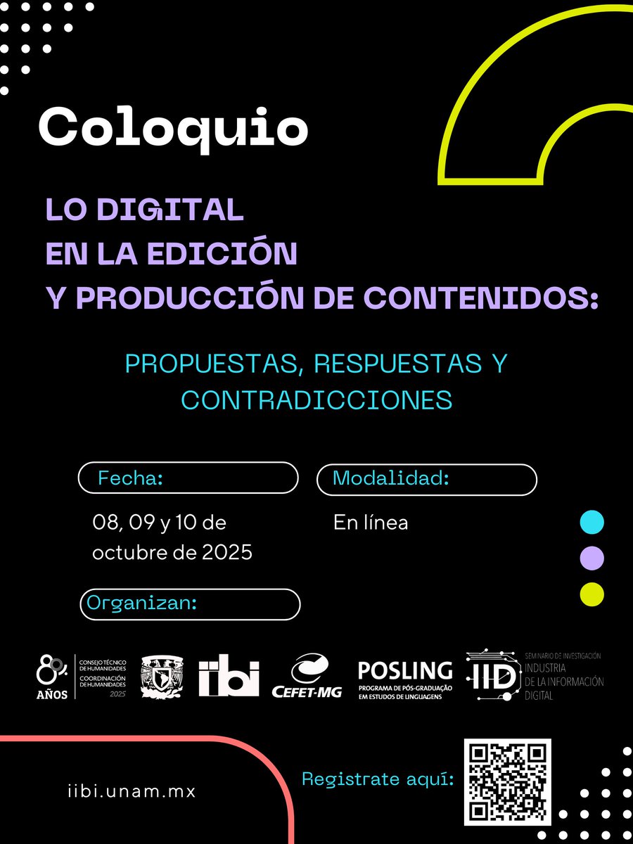 📚✨Coloquio: Lo digital en la edición y producción de contenidos
💡 Propuestas, respuestas y contradicciones

🗓️ 08, 09 y 10 de octubre de 2025
💻 Modalidad: En línea

🔗 Regístrate aquí 👉 forms.gle/h3Y2zwDkSDDBah…