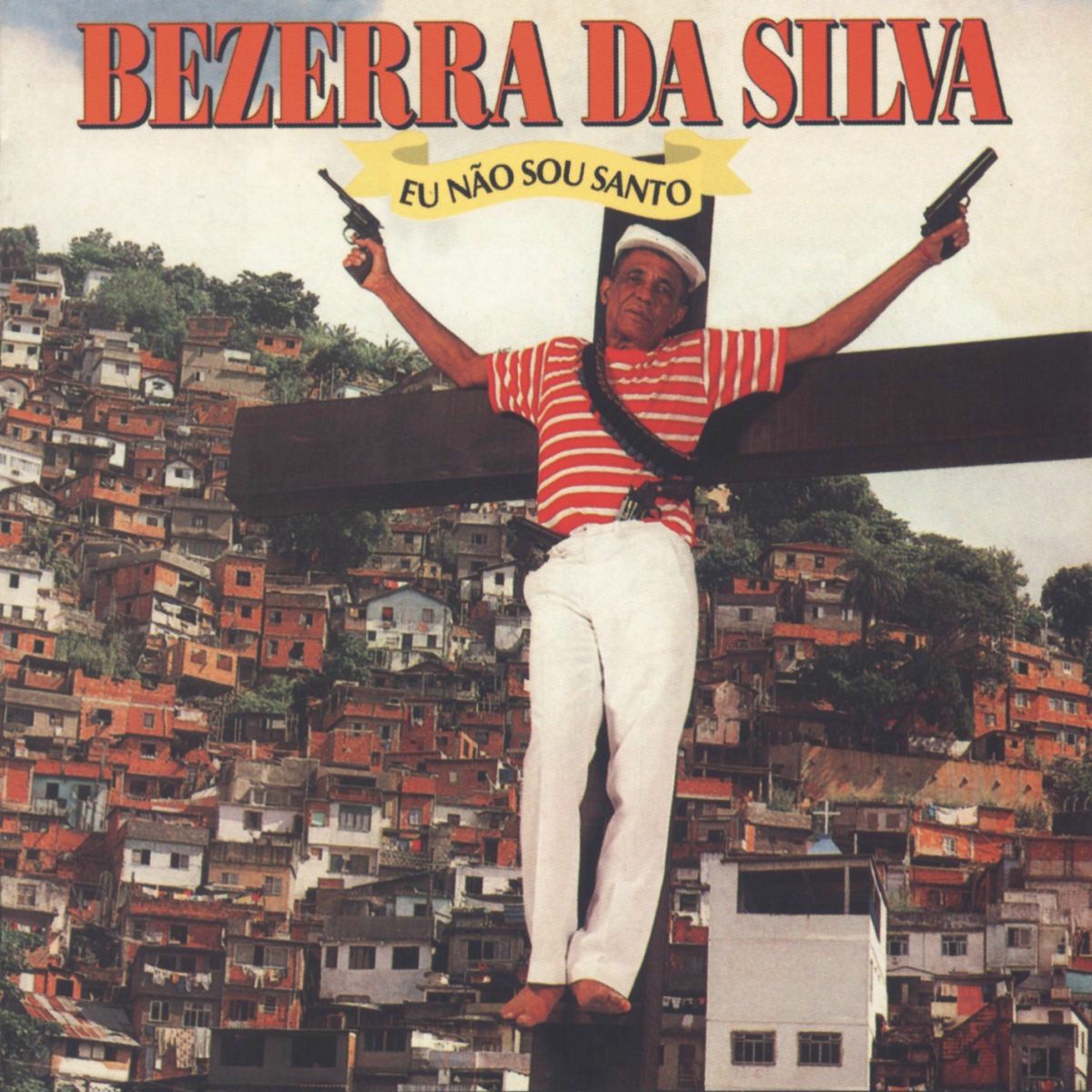 Bezerra da Silva - Eu Não Sou Santo (1990)