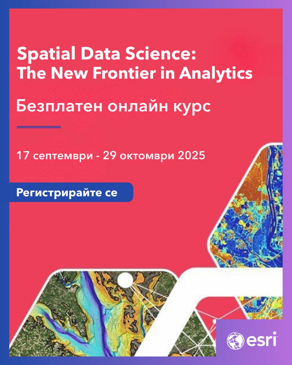 esribulgaria's tweet image. 🚀 Открийте силата на пространствените данни. Включете се в безплатния онлайн курс на Esri:
„Spatial Data Science: The New Frontier in Analytics“
📅 Старт: 17 септември 2025
⏳ Регистрация: до 2 октомври 2025
🔗 cutt.ly/OrJOvelh
#SpatialDataScience #EsriMOOC #ArcGIS