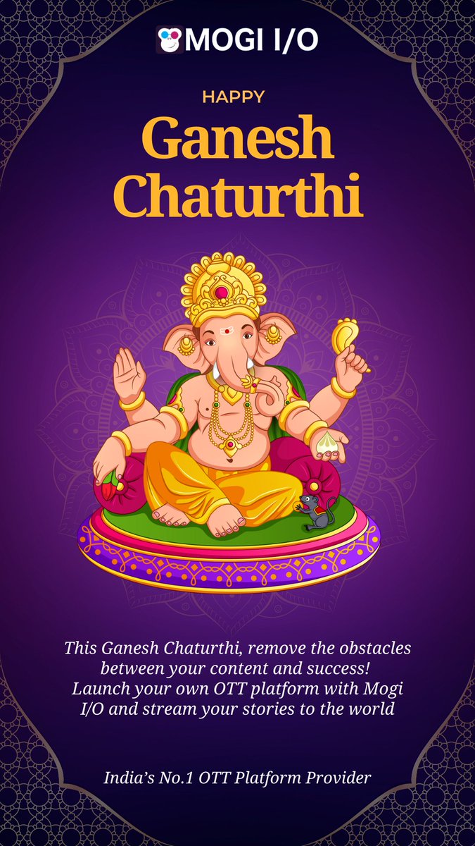MogiOTTSolution's tweet image. This Ganesh Chaturthi, let’s remove barriers to your digital growth. 

Launch your own OTT platform with Mogi I/O. 🙏

#GaneshChaturthi #OTTPlatform #ganapatibappamorya
#VinayakaChaturthi2025