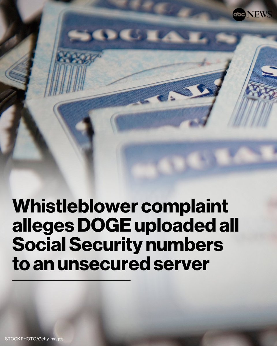A whistleblower complaint filed on Tuesday alleges that DOGE uploaded a copy of all federal Social Security numbers and information to an unsecured server in June, creating "enormous vulnerabilities." abcnews.link/hauGf75