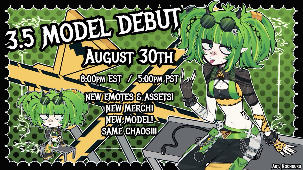 ⚡️3.5 MODEL DEBUT⚡️

ᴅᴇʙᴜᴛ: ᴀᴜɢᴜꜱᴛ 30ᴛʜ
ᴛɪᴍᴇ: 8:00ᴘᴍ ᴇꜱᴛ | 6:00ᴘᴍ ᴍꜱᴛ

New emotes &amp; Assets!
New merch!
New model!
Same chaotic little bastard behind it all!

BE THERE OR BE SMELLY. Idk man it'd be cool to see y'all. uwu

#GremlArt | #ModelDebut