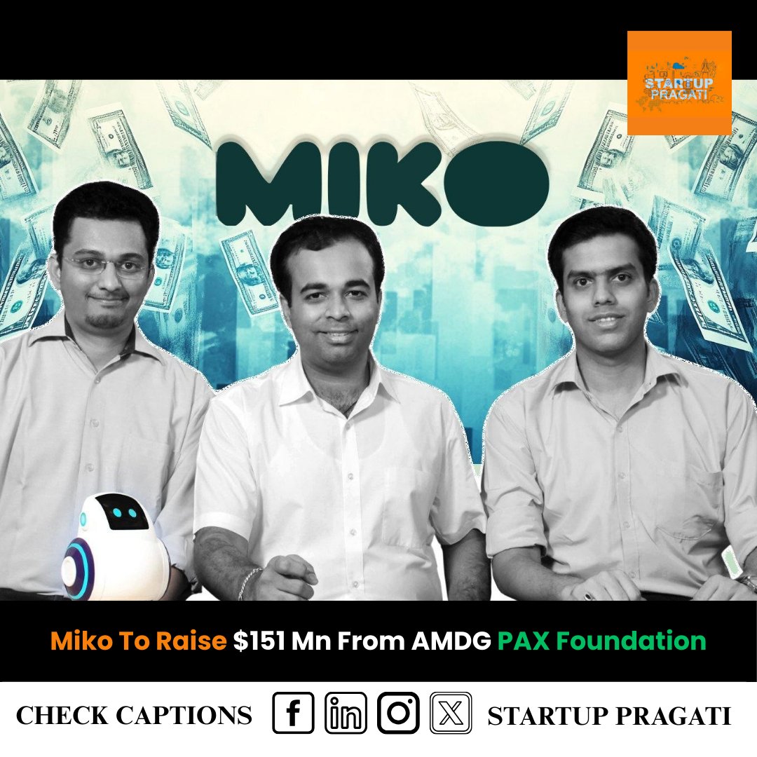 startup_pragati's tweet image. Miko To Raise $151 Mn From AMDG-PAX Foundation. #mikorobotics #fundingnews #startupnews #childtech #roboticsstartup #globalexpansion #seriesD #venturefunding #techinnovation #startuppragati