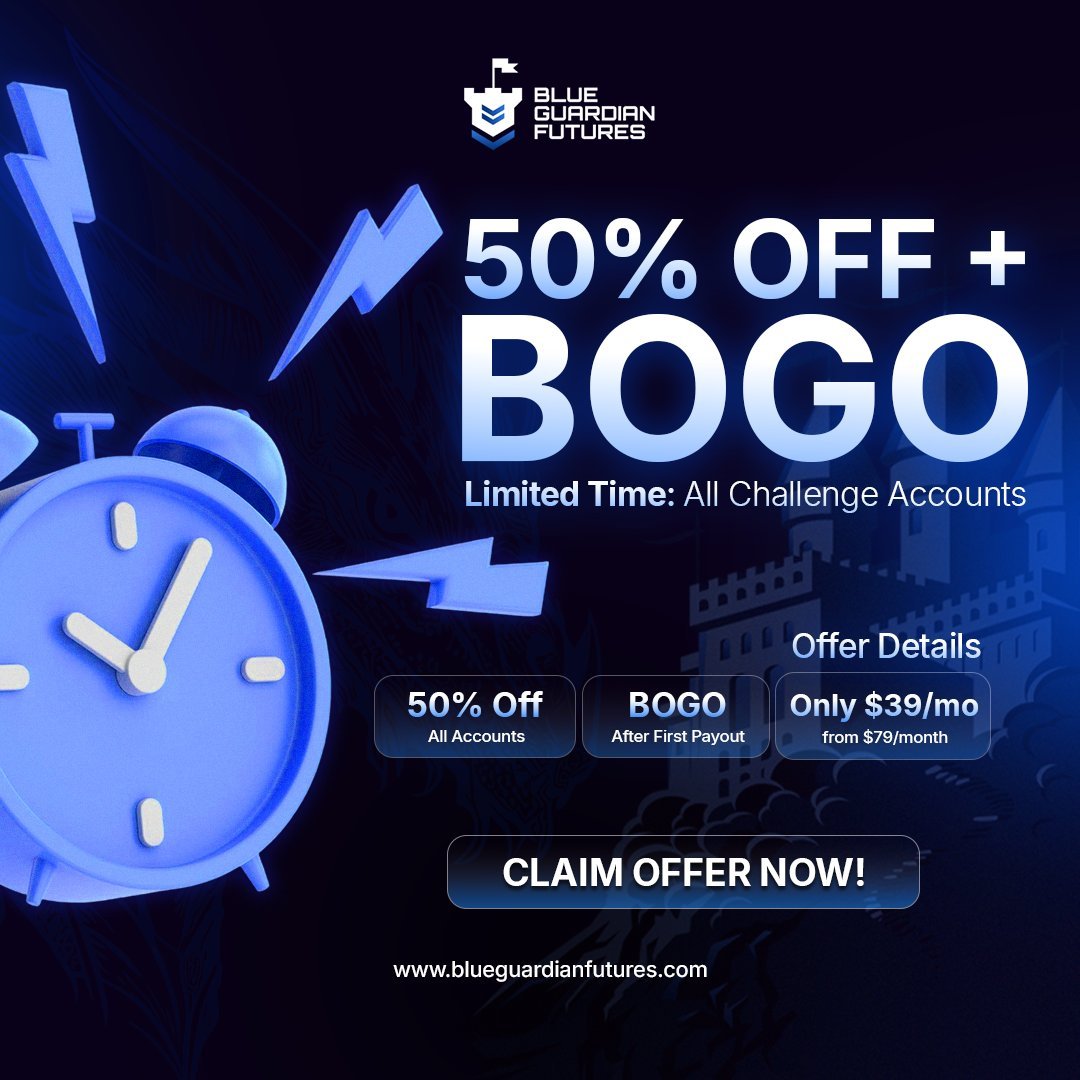 50% OFF + Buy 1 Get 1 Free promo still live! ⌛

✅ End of Day Drawdown
✅ Weekly payouts with 100% profit split
✅ Instant Funding Available 50% OFF

Start trading now 🔗checkout.blueguardianfutures.com/ref/437/