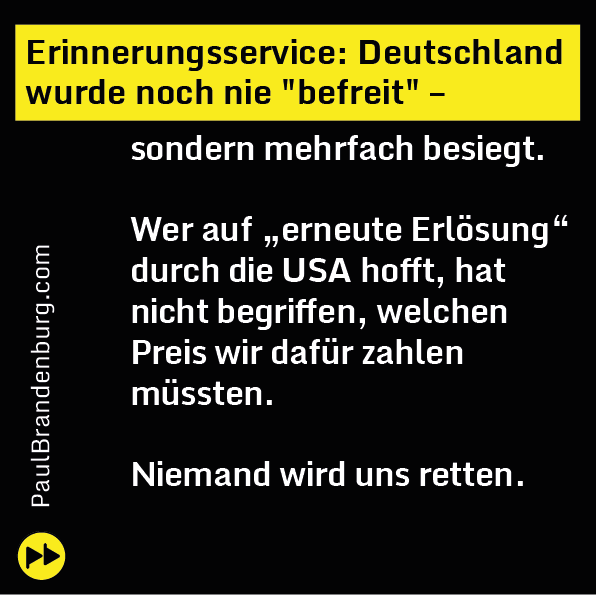 Erinnerungsservice: Deutschland wurde noch nie „befreit“ – sondern mehrfach besiegt

Die Alliierten beendeten die Naziherrschaft in Deutschland und über Europa. Diese Tatsache ist ein Glück. Die Alliierten taten dies aber nicht aus Altruismus oder gar aus Liebe zum deutschen