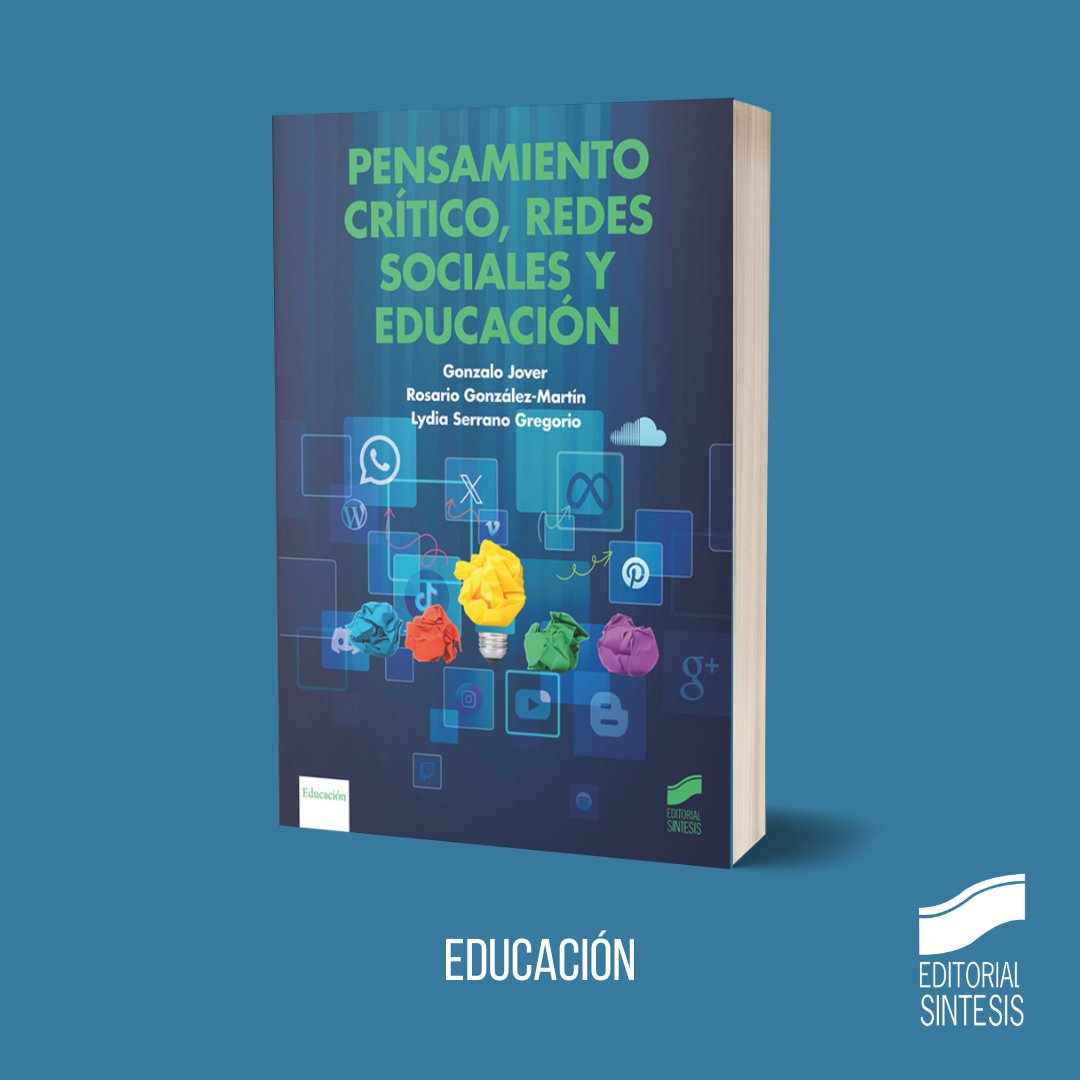 edsintesis's tweet image. ‼ NOVEDAD ‼ &quot;Pensamiento crítico, redes sociales y educación&quot;. ¿Cómo enseñar a pensar críticamente en la era digital? Desinformación, valores y política en redes desde la educación. 

sintesis.com/libro/pensamie…

#PensamientoCrítico #EducaciónDigital #editorialsintesis