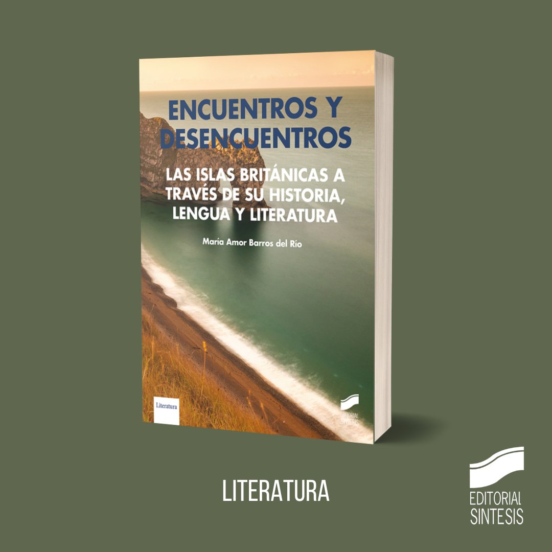 edsintesis's tweet image. ‼ NOVEDAD‼ &quot;Encuentros y desencuentros. Las Islas Británicas a través de su historia, lengua y literatura&quot;. Un viaje ameno y riguroso por la historia social, política y cultural de Reino Unido e Irlanda, desde sus orígenes hasta hoy.

sintesis.com/libro/encuentr…

#editorialsintesis