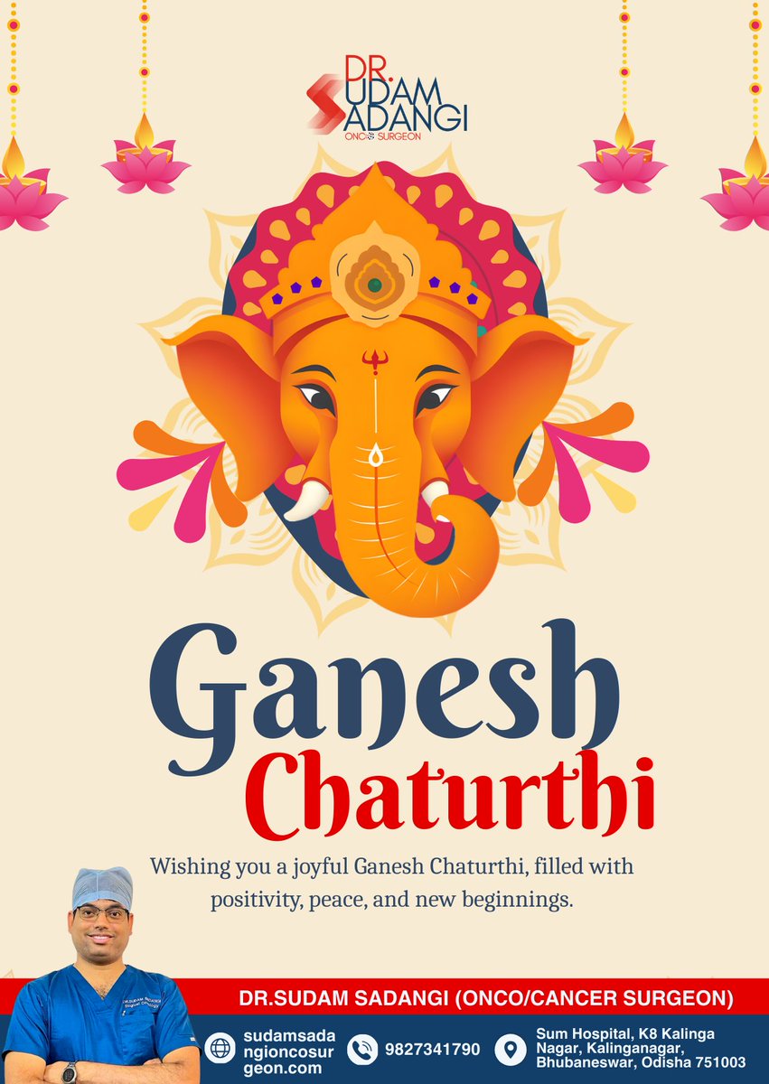 🌸🙏 Happy Ganesh Puja! 🐘✨

Warm wishes from
Dr. Sudam Sadangi
Onco &amp; Cancer Surgeon
Bhubaneswar, Odisha

Website- sudamsadangioncosurgeon.com

#GaneshPuja #GaneshChaturthi2025 #DrSudamSadangi #OncoSurgeon #CancerCare #BhubaneswarDoctors #OdishaHealthcare #BlessingsOfGanesha
