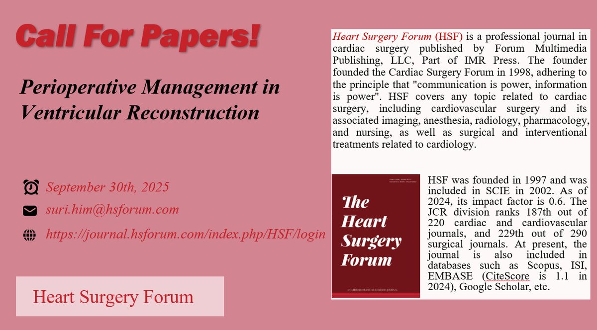 him_suri31135's tweet image. 💡Call for Papers from The Heart Surgery Forum
📌Special Topic: Perioperative Management in Ventricular Reconstruction
📝Accepting: Original Research Articles &amp;amp; Review Papers
⏰Deadline: September 30, 2025
📧 Submit to: suri.him@hsforum.com
#Ventricular #Heartsurgery