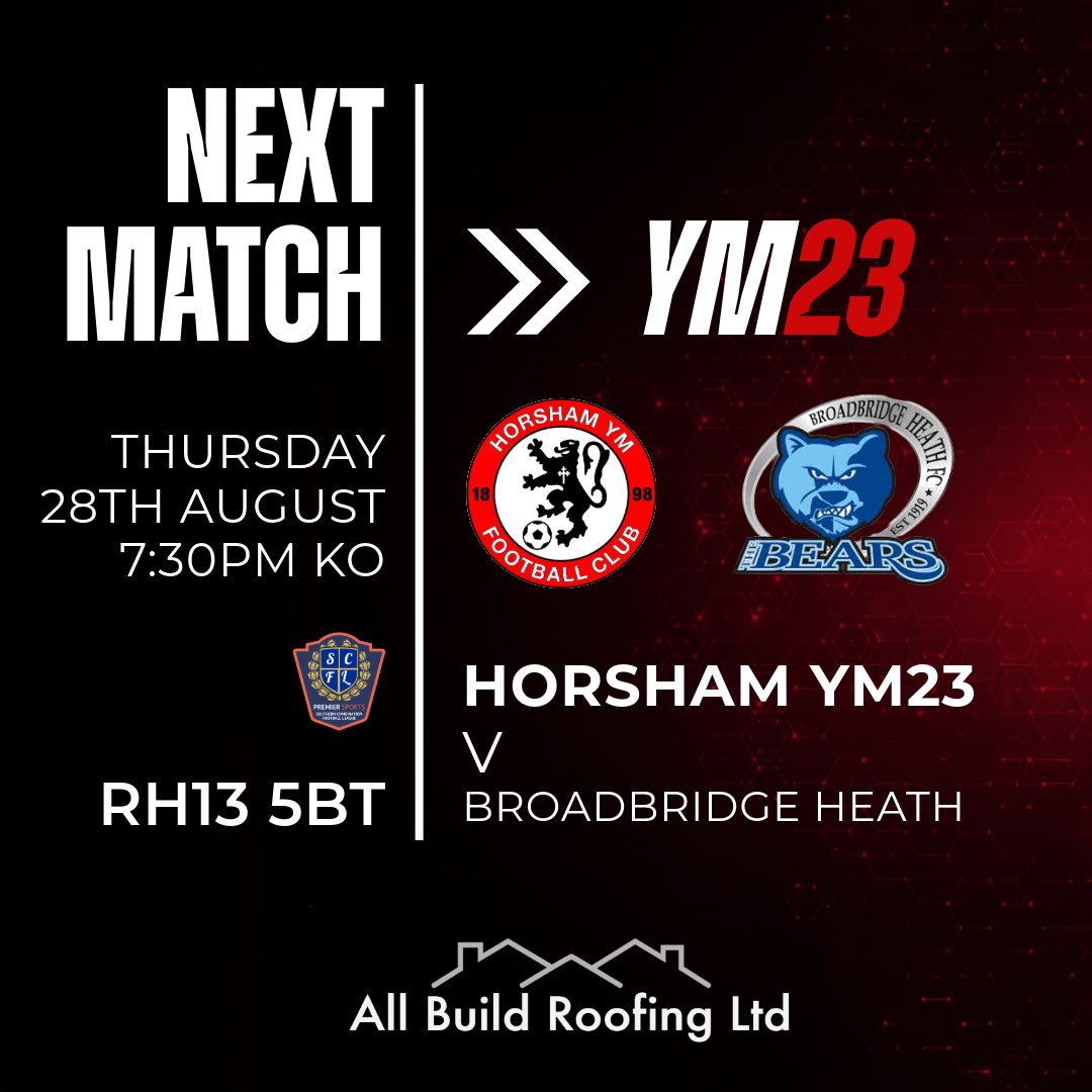 horshamymfc's tweet image. YM23s look to continue their unbeaten start to the season as they host @thebearsbbhfc at The @HerbertDirect on Thursday 

YM23 v Broadbridge Heath
Thursday 28 August | 7:30pm KO
RH13 5BT
