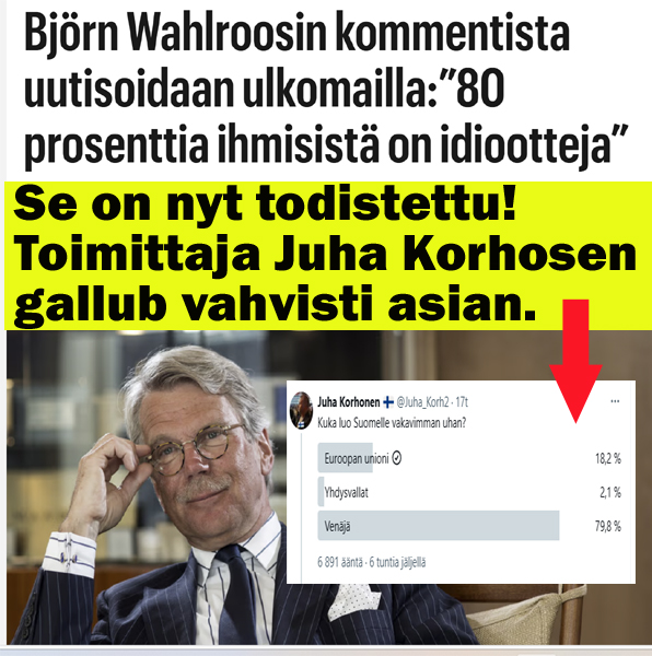 Pekka U. K. Peitsi (@oikeistopuolue) on Twitter photo 80% ihmisistĂ€ on idiootteja! Sanoi Wahlroos ja sen todisti <a href="/Juha_Korh2/">Juha Korhonen đ«đź</a> -sen gallup, jossa VenĂ€jÀÀ piti uhkana 80% vastanneista.
HyvĂ€t ihmiset herĂ€tkÀÀ - EU on vihollinen! EU on vienyt đ«đźSuomesta kymmeniĂ€ miljardeja rahaa EU-maksuina, đșđŠUkrainan tuen masinoijana, NATOon yllyttĂ€nĂ€ 80% ihmisistĂ€ on idiootteja! Sanoi Wahlroos ja sen todisti <a href="/Juha_Korh2/">Juha Korhonen đ«đź</a> -sen gallup, jossa VenĂ€jÀÀ piti uhkana 80% vastanneista.
HyvĂ€t ihmiset herĂ€tkÀÀ - EU on vihollinen! EU on vienyt đ«đźSuomesta kymmeniĂ€ miljardeja rahaa EU-maksuina, đșđŠUkrainan tuen masinoijana, NATOon yllyttĂ€nĂ€