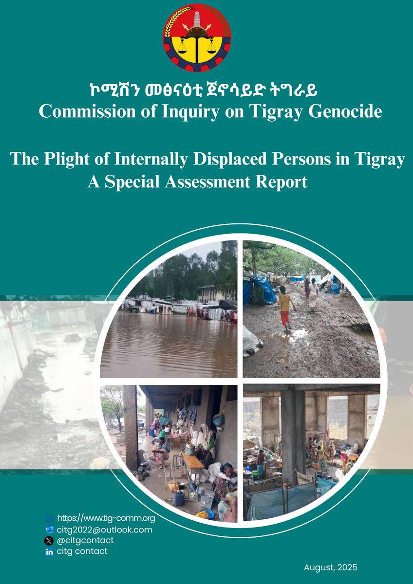 Yemane Zeray (@yzeray1) on Twitter photo The Commission of Inquiry on Tigray Genocide has released a Special Report on IDPs in Tigray entitled βThe Plight of Internally Displaced Persons in Tigray: A Special Assessment Reportβ.Β <a href="/CitgContact/">CITG.Contact</a>
tig-comm.org/?p=4046 The Commission of Inquiry on Tigray Genocide has released a Special Report on IDPs in Tigray entitled βThe Plight of Internally Displaced Persons in Tigray: A Special Assessment Reportβ.Β <a href="/CitgContact/">CITG.Contact</a>
tig-comm.org/?p=4046