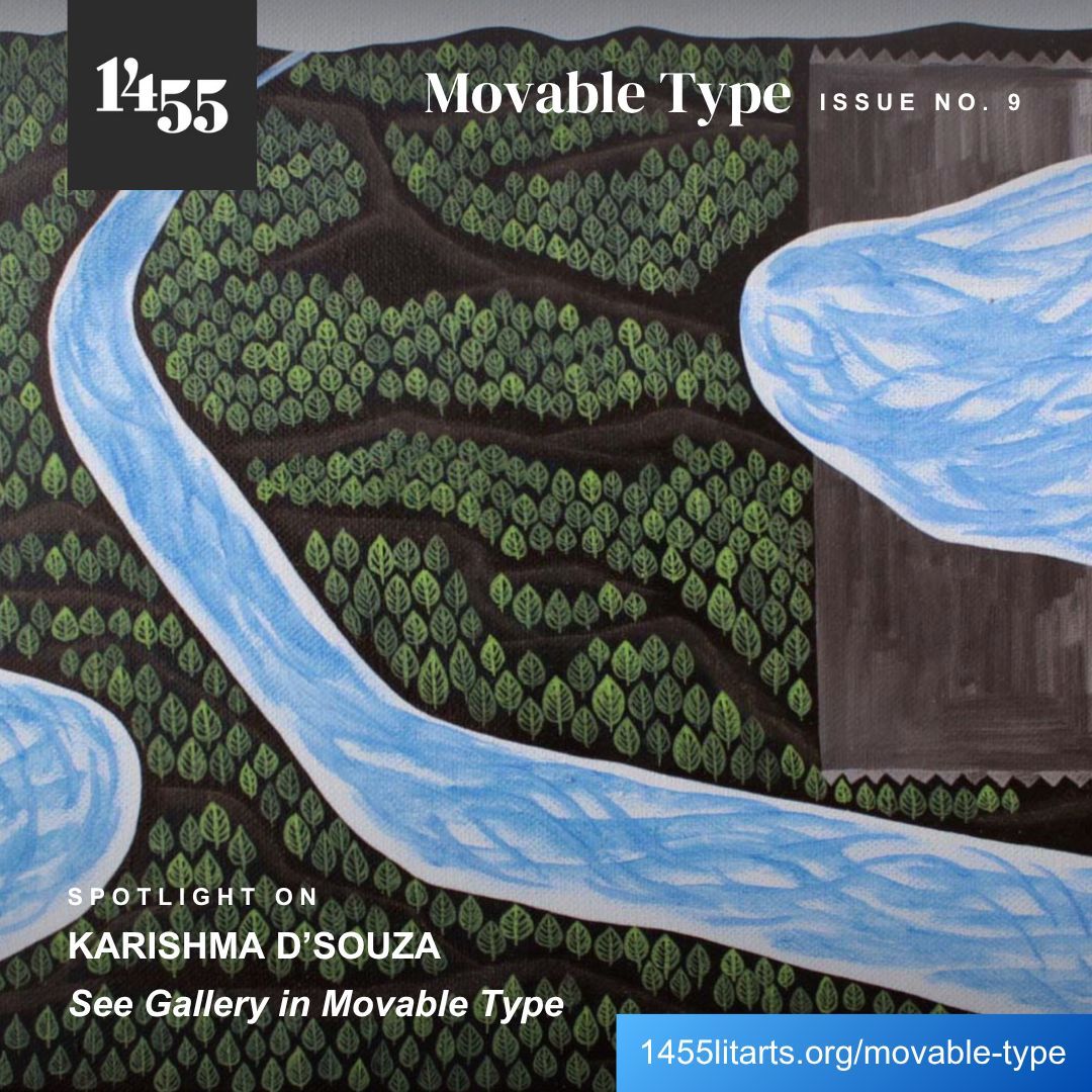 1455LitArts's tweet image. Spotlight on Karishma D&apos;Souza in Movable Type&apos;s Issue No. 9. 

Movable Type is always seeking poets, authors, musicians, and visual artists to submit their work to be featured in future issues. 

Visit 1455litarts.org to learn more.

#1455movabletype #creativecommunity