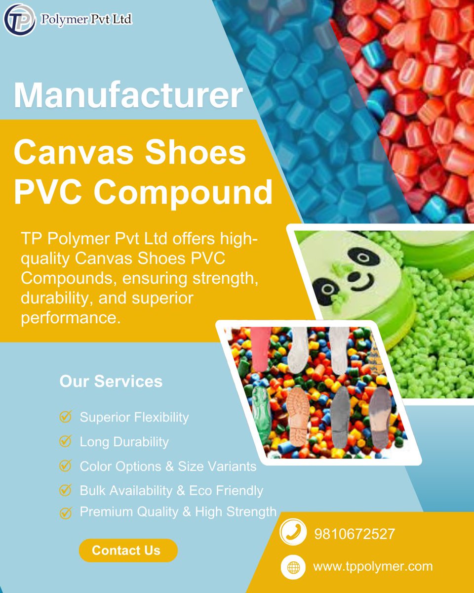 Tppolymerpvtltd's tweet image. PVC Compounds for Canvas Shoes – TP Polymer Pvt Ltd  

&quot;At TP Polymer Pvt Ltd, we specialize in manufacturing top-grade Canvas Shoes PVC Compounds in Delhi. 

🔗 Website: tppolymer.com/canvas-shoes-p…

#TPPolymer #PVCCompound #CanvasShoesMaterial #PVCForFootwear #FootwearIndustry