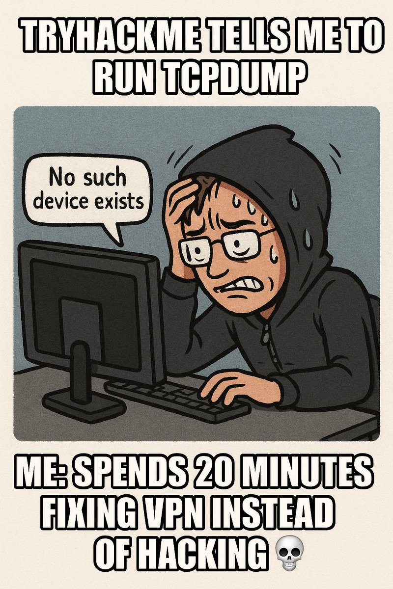 ARN089_'s tweet image. Every time I try to hack on TryHackMe, tcpdump reminds me I’m actually just a full-time VPN technician 💀 #TryHackMe #CyberSec #Hack2Win
@RealTryHackMe 
. tryhackme.com
. tryhackme.com/hack2win