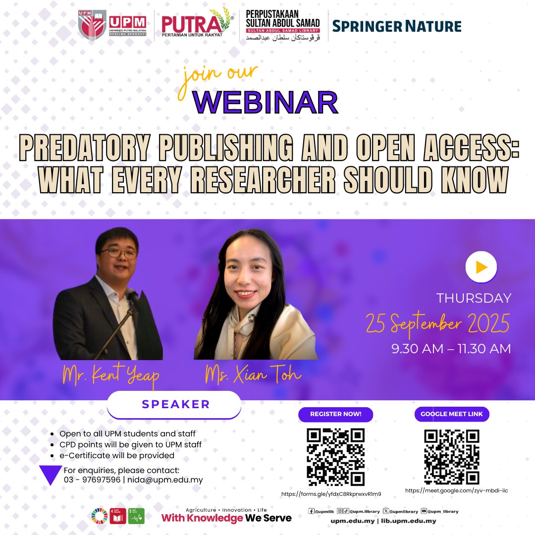UPMLibrary's tweet image. 📣 WEBINAR: PREDATORY PUBLISHING AND OPEN ACCESS: WHAT EVERY RESEARCHER SHOULD KNOW

🗓️ 25 September 2025 (Thursday)
🕘 9:30 am – 11:30 am
📍 Google Meet 👉 meet.google.com/zyv-mbdi-iic

#UPMKnowledgeHub #PSASKnowlegeHub #DiscoverPSAS #UPMLibrary #UniversitiPutraMalaysia #UPM