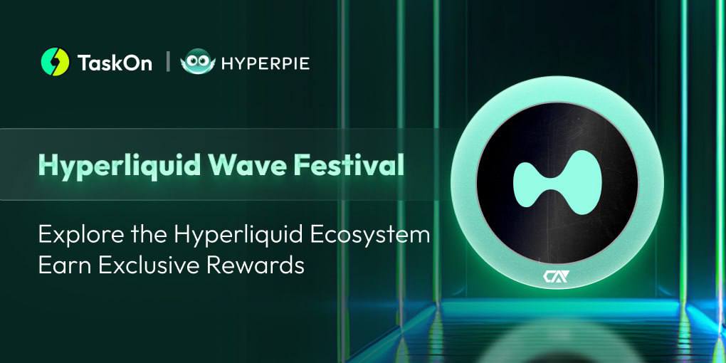 🌟 Hyperpie x TaskOn: Hyperliquid Engagement is live!🌟

🎯 Create your own Meme token and join the Hyperpie interaction for a chance to share from a substantial rewards pool.💰

🤝 Explore the Hyperpie ecosystem—boost your yields and participate in veTokenomics, making every