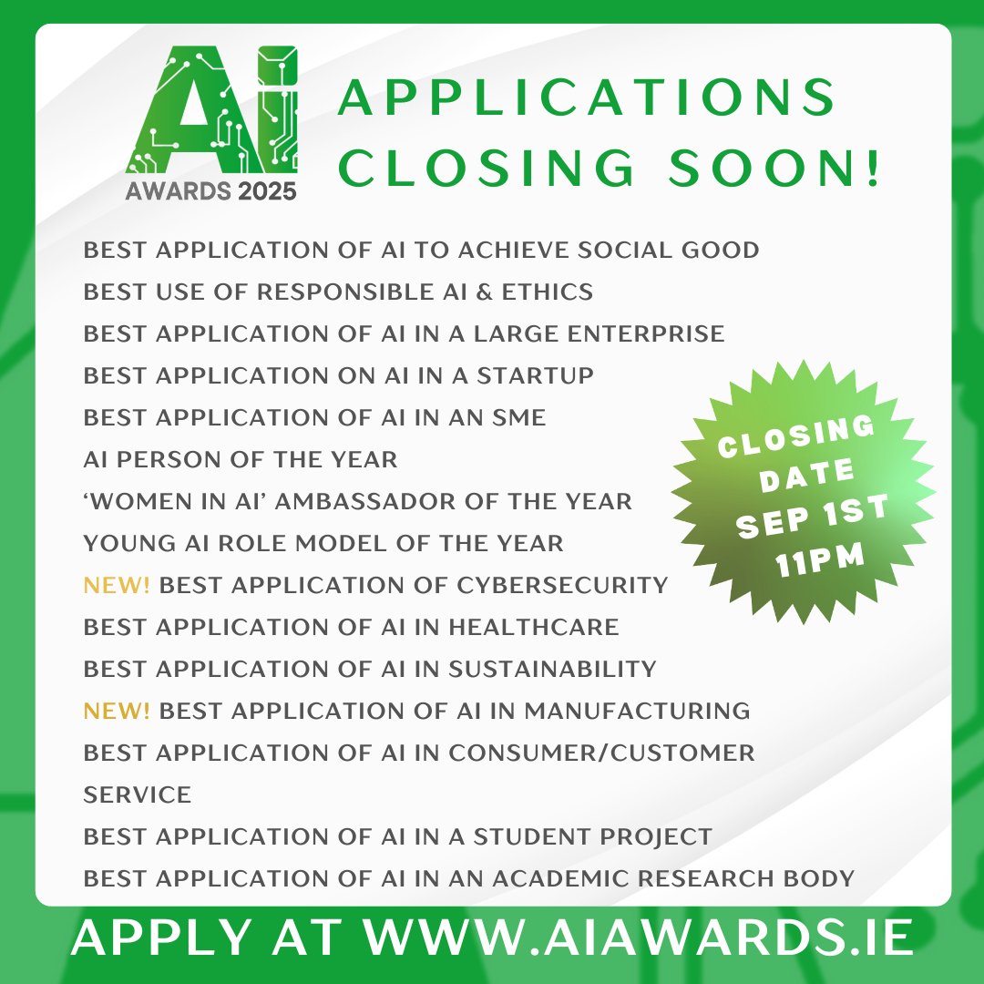 𝙁𝙞𝙣𝙖𝙡 𝘾𝙖𝙡𝙡! Applications for the 2025 #AIAwardsIrl close next Monday, Sep 1. With 15 awards in leadership, industry and academia, this is your chance to showcase your work and gain the recognition within the Irish AI community.

🏆Apply Now - aiawards.ie