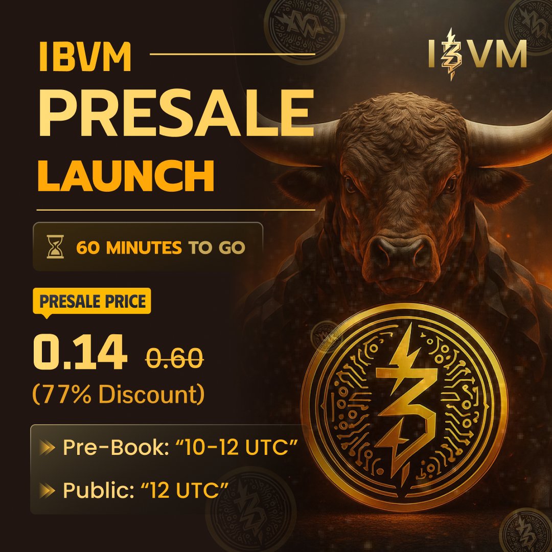 🚨 60 Minutes to Go! 🚨
⏳ The countdown is almost over…
🔥 IBVM Presale Launch 🔥
⚡ Pre-booking: 10–12 UTC
🌍 Public Sale: 12 UTC

Already 250% oversubscribed 💰
The world is watching 🌐 — Don’t Miss Out!