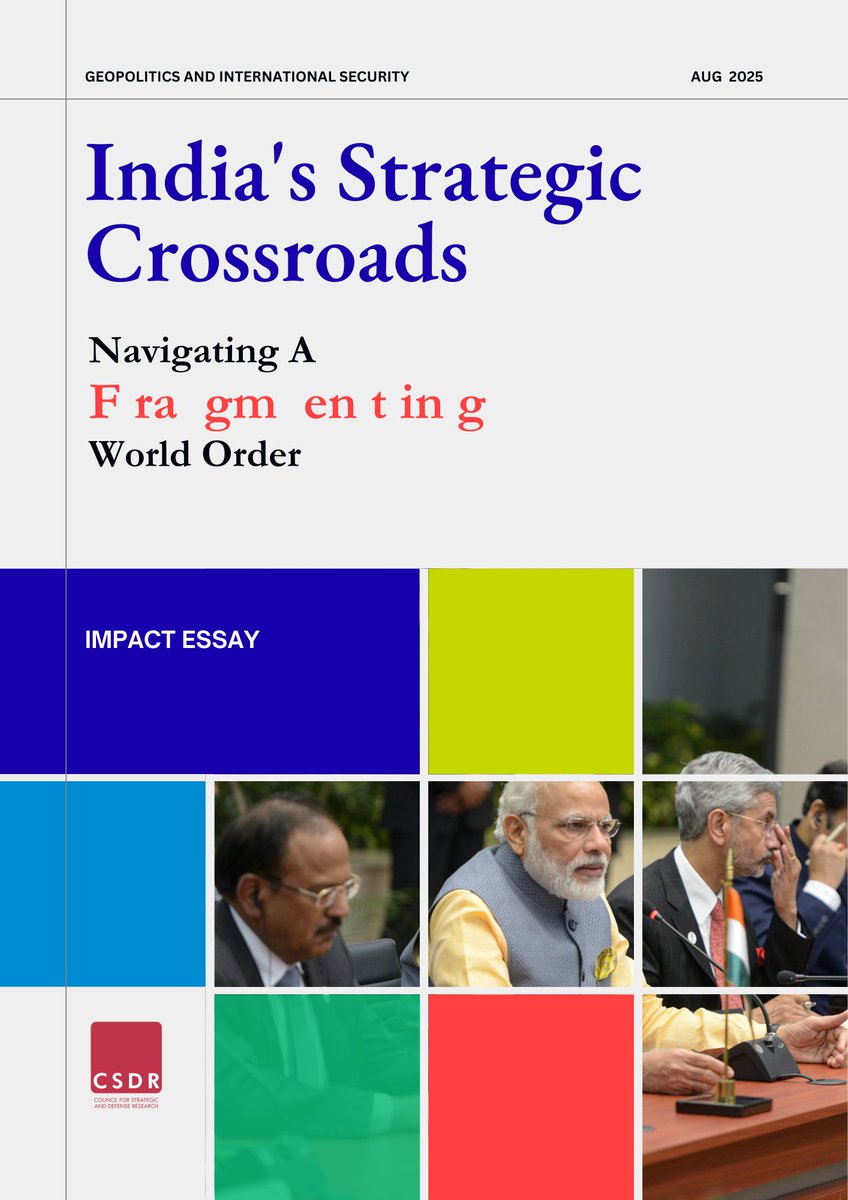 CSDR_India's tweet image. 🚨New Publication🚨
Thrilled to launch our new Impact Essay: &quot;India&apos;s Strategic Crossroads: Navigating A Fragmenting World Order&quot; by @SidharthRaimed1

The post-Cold War unipolar era has ended, ushering in multipolar rivalries, de-globalization, rising protectionism, and…