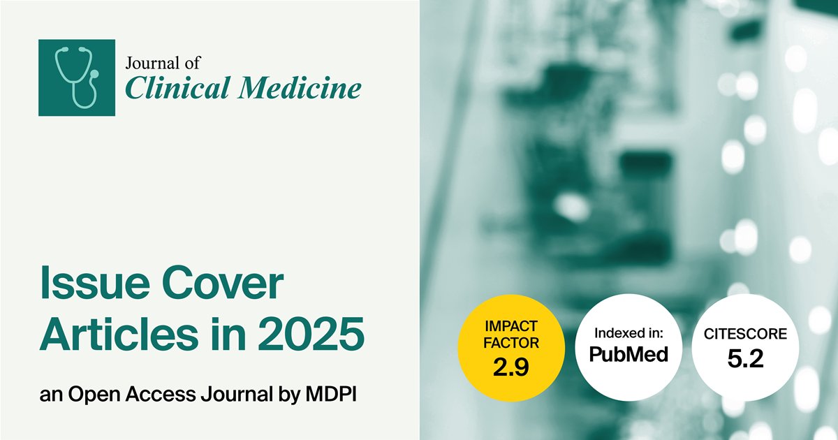 JCM_MDPI's tweet photo. #mdpijcm
📢Call for Reading
#Issue_Cover Articles in 2025——For each issue, we have selected one article as the Issue Cover. In the first half of 2025, we have 12 articles we would like to share
🎯https://t.co/1xcOrUqVjU
@MediPharma_MDPI https://t.co/qSVbvNzwvt
