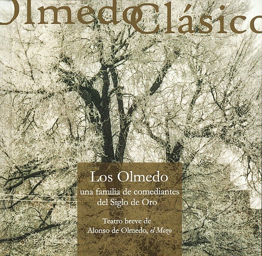 LOS OLMEDO, UNA FAMILIA DE ACTORES DEL SIGLO DE ORO: TEATRO BREVE DE ALONSO DE OLMEDO, EL MOZO. Un libro imprescindible para entender el teatro del Siglo de Oro. Disponible en Ediciones Universidad de Valladolid.
acortar.link/jkpMA4