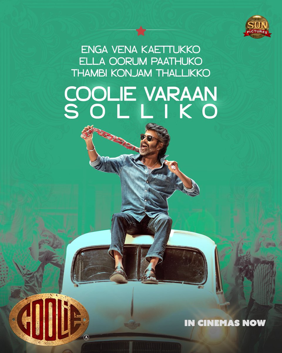Sun Pictures (@sunpictures) on Twitter photo Vambukku neeya izhukkadha, enkita modhi ezhakkadha!⚠️😎 #Coolie 💚
#Coolie ruling in theatres worldwide🌟
<a href="/rajinikanth/">Rajinikanth</a> <a href="/Dir_Lokesh/">Lokesh Kanagaraj</a> <a href="/anirudhofficial/">Anirudh Ravichander</a> #AamirKhan <a href="/iamnagarjuna/">Nagarjuna Akkineni</a> <a href="/nimmaupendra/">Upendra</a> #SathyaRaj #SoubinShahir <a href="/shrutihaasan/">shruti haasan</a> <a href="/hegdepooja/">Pooja Hegde</a> <a href="/Reba_Monica/">Reba Monica John</a> <a href="/monishablessyb/">Monisha Blessy</a> <a href="/anbariv/">AnbAriv</a> Vambukku neeya izhukkadha, enkita modhi ezhakkadha!⚠️😎 #Coolie 💚
#Coolie ruling in theatres worldwide🌟
<a href="/rajinikanth/">Rajinikanth</a> <a href="/Dir_Lokesh/">Lokesh Kanagaraj</a> <a href="/anirudhofficial/">Anirudh Ravichander</a> #AamirKhan <a href="/iamnagarjuna/">Nagarjuna Akkineni</a> <a href="/nimmaupendra/">Upendra</a> #SathyaRaj #SoubinShahir <a href="/shrutihaasan/">shruti haasan</a> <a href="/hegdepooja/">Pooja Hegde</a> <a href="/Reba_Monica/">Reba Monica John</a> <a href="/monishablessyb/">Monisha Blessy</a> <a href="/anbariv/">AnbAriv</a>