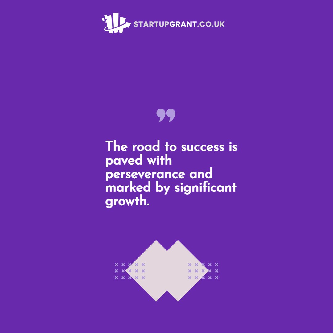 The road to success is paved with perseverance and marked by significant growth. For more - startupgrant.co.uk
