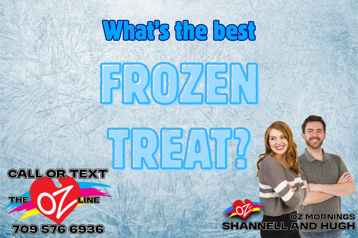 Hugh says Drumsticks, and Shannell's going with a frozen hot chocolate. What about you?
-OZ Mornings