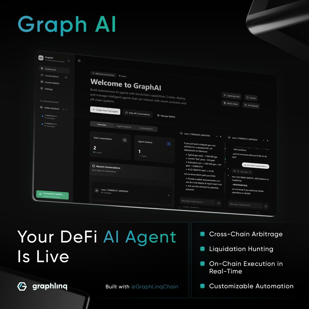 GraphAI Is Live!

🧠 Cross-Chain Arbitrage
💥 Liquidation Hunting
⚡ On-Chain Execution in Real-Time
🔧 Customizable Automation

Powered by GraphLinq Chain.

Try it now: graphai.graphlinq.io