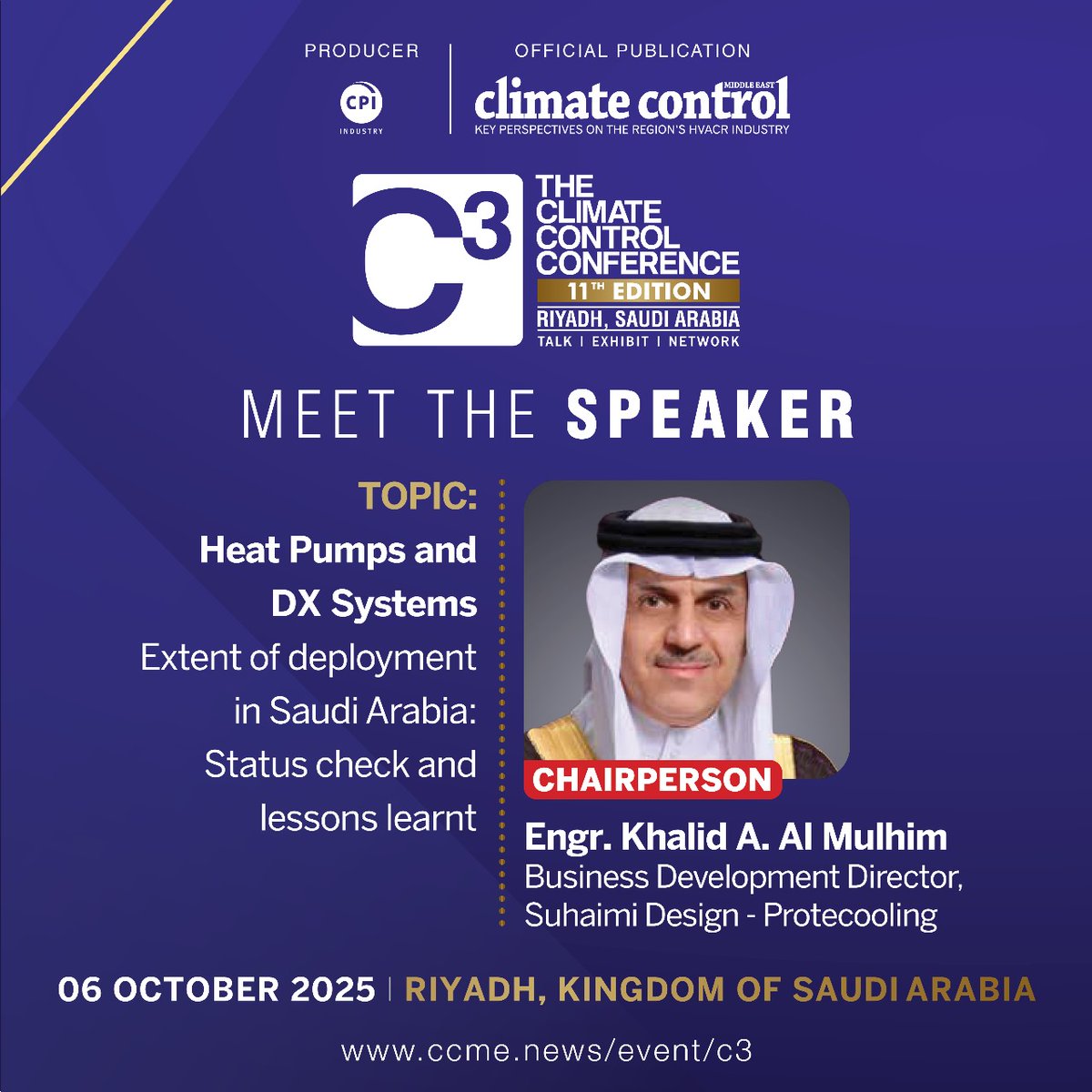 Meet the speaker. The 11th Climate Control Conference | 6 October 2025 | Riyadh, Kingdom of Saudi Arabia. Register Now: icont.ac/516BU

#HVAC #Refrigerants #CCMENews #Vision2030 #DXSystems #IAQ #EnergyEfficiency #HeatPumps