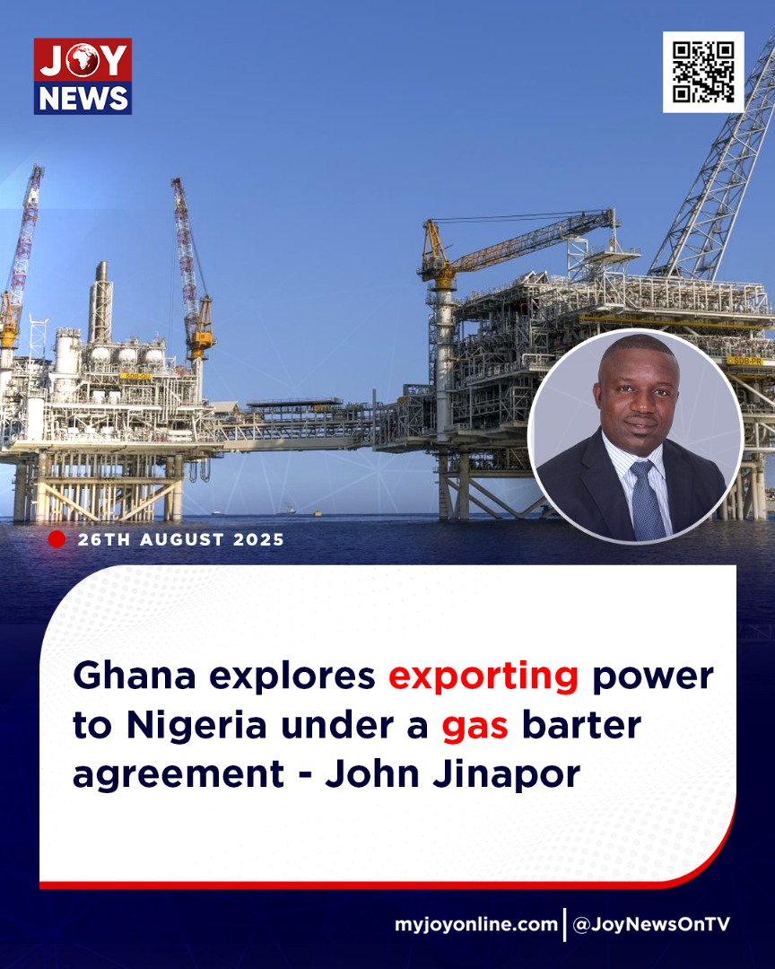 Ghana explores exporting power to Nigeria under a gas barter agreement - John Jinapor  

#JoyNews