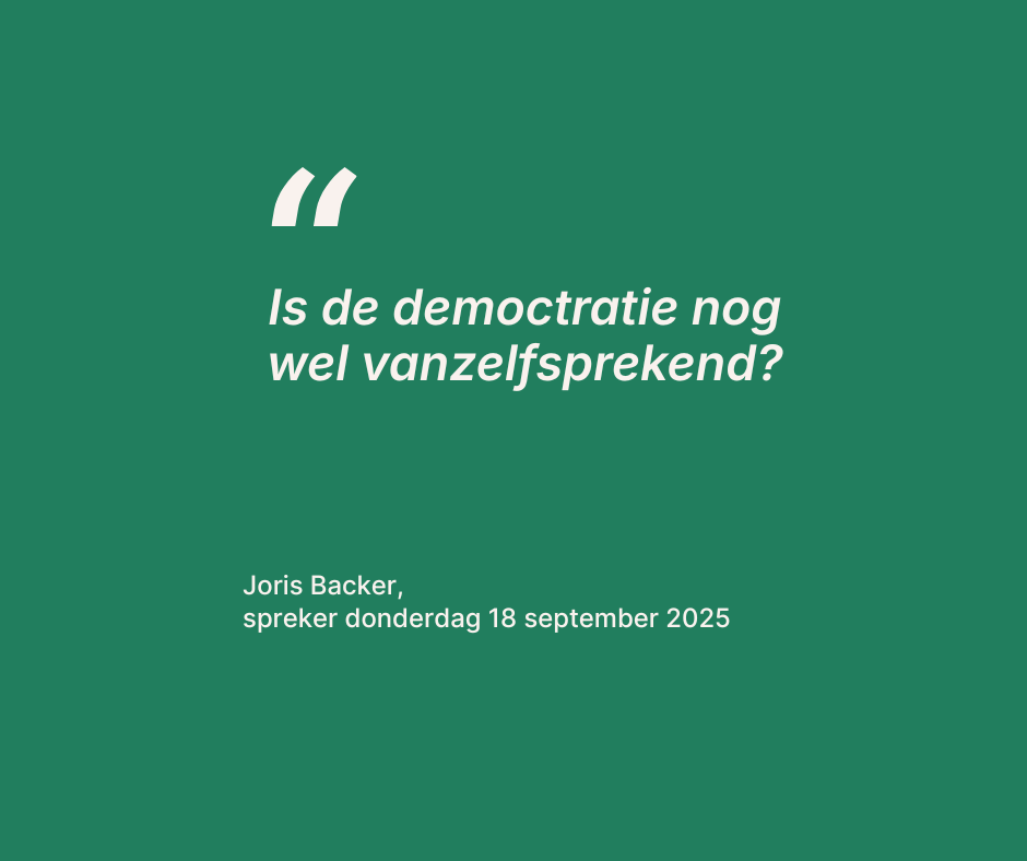 "Democratie is geen vanzelfsprekendheid - het vraagt voortdurende inzet van ons allemaal"
18 september: Themabijeenkomst met <a href="/Jorisbacker/">Joris P. Backer</a>  over democratische weerbaarheid. Voor alle Wassenaarders Info: secretaris@d66wassenaar.nl