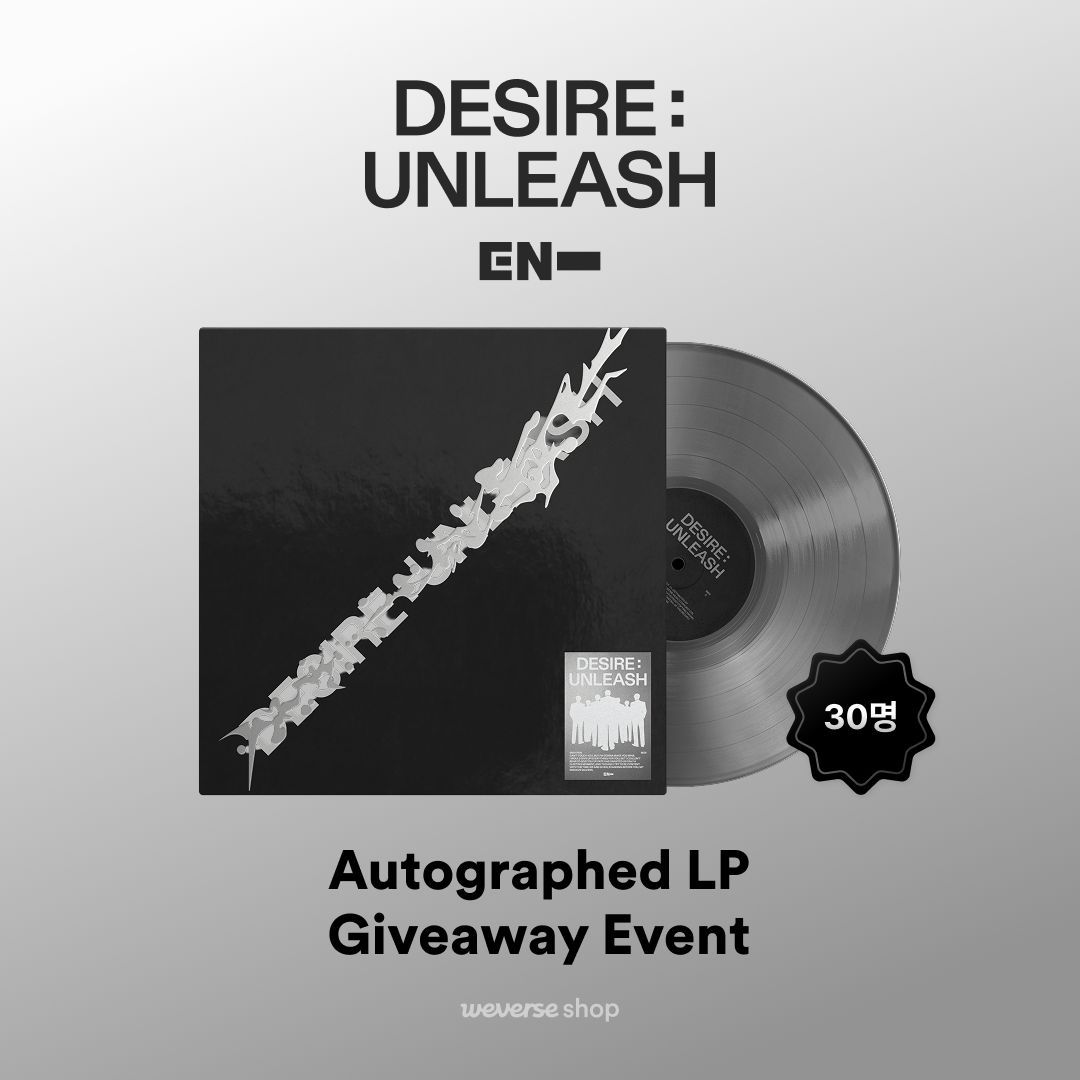 #ENHYPEN (<a href="/ENHYPEN/">ENHYPEN OFFICIAL</a>) 'DESIRE : UNLEASH' (Vinyl) 구매자 대상 아티스트 친필 사인 LP 증정 이벤트 안내💕

기간 내 #Weverse Global에서 #엔하이픈 'DESIRE : UNLEASH' (Vinyl)를 구매하시면, 추첨을 통해 총 30명에게 아티스트 친필 사인 LP를 선물로 드립니다.🎁
* 상품 구매 시 자동 응모 (이벤트