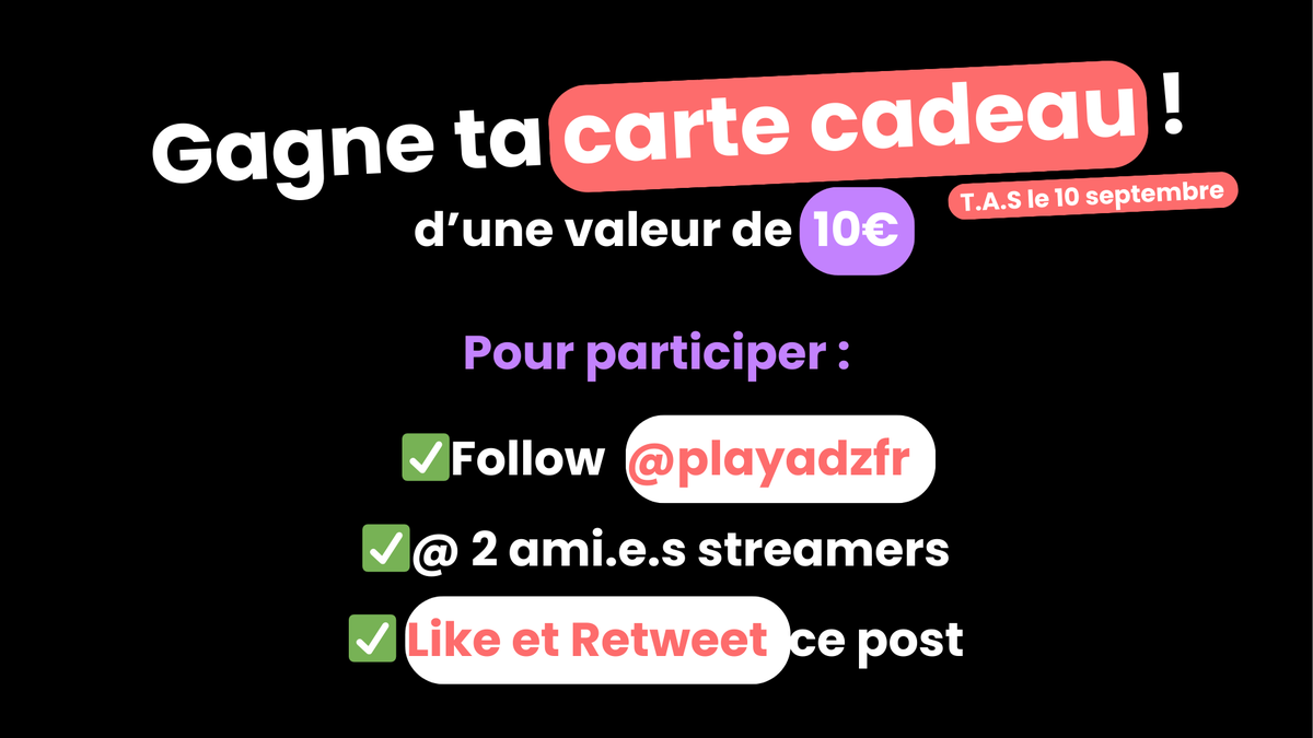 On vous a abandonné pendant un moment...

Bon, allez, GIVEAWAY 😍

Gagne 10€ en carte cadeau ! 

📞Pour participer : 

✅Follow <a href="/playadzfr/">PlayAdz</a> 
✅@ deux ami.e.s #streamers Twitch
✅Like et Retweet ce post

T.A.S et résultats le 10 septembre.