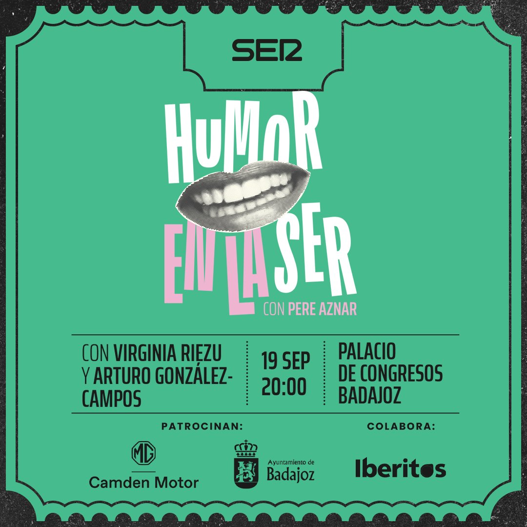 SerExtremadura (@ser_extremadura) on Twitter photo HUMOR EN LA SER con <a href="/pere_aznar/">Pere Aznar</a>, acompañado por los primeros espadas del humor en la SER: <a href="/VirginiaRiezu/">Virginia Riezu</a> y <a href="/ArturoGCampos/">Arturo González-Campos</a>. Acceso gratuito con invitación hasta completar aforo. Descarga la tuya en radioextremadura.com y Eventbrite
<a href="/aytodebadajoz/">Ayuntamiento Badajoz</a> Camden Motor / <a href="/Iberitos/">Iberitos || Patés y cremas untables</a> HUMOR EN LA SER con <a href="/pere_aznar/">Pere Aznar</a>, acompañado por los primeros espadas del humor en la SER: <a href="/VirginiaRiezu/">Virginia Riezu</a> y <a href="/ArturoGCampos/">Arturo González-Campos</a>. Acceso gratuito con invitación hasta completar aforo. Descarga la tuya en radioextremadura.com y Eventbrite
<a href="/aytodebadajoz/">Ayuntamiento Badajoz</a> Camden Motor / <a href="/Iberitos/">Iberitos || Patés y cremas untables</a>