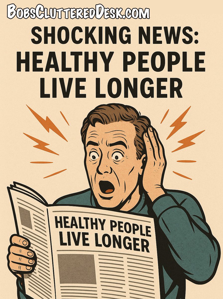 workcompking's tweet image. From Bob&apos;s Cluttered Desk - Shocking News: Healthy People Live Longer
bobscluttereddesk.com/2025/08/27/196…