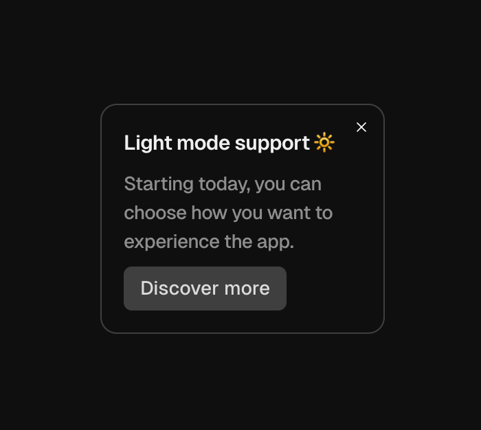 What's better than reading my own product update about Light mode... from the Dark mode? 🙃