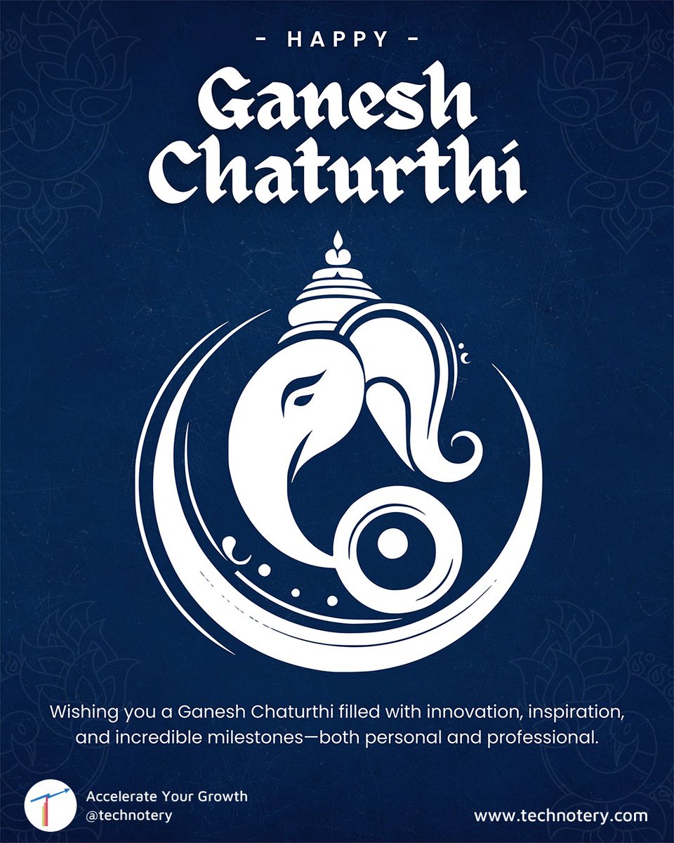 technotery's tweet image. 🐘 May Lord Ganesha remove all obstacles and bring innovation, growth, and joy to your life.
✨ Happy Ganesh Chaturthi from Team Technotery!

#HappyGaneshChaturthi #GaneshChaturthi2025 #GanpatiBappaMorya #FestivalOfInnovation #TechnoteryCelebrates #DivineBeginnings