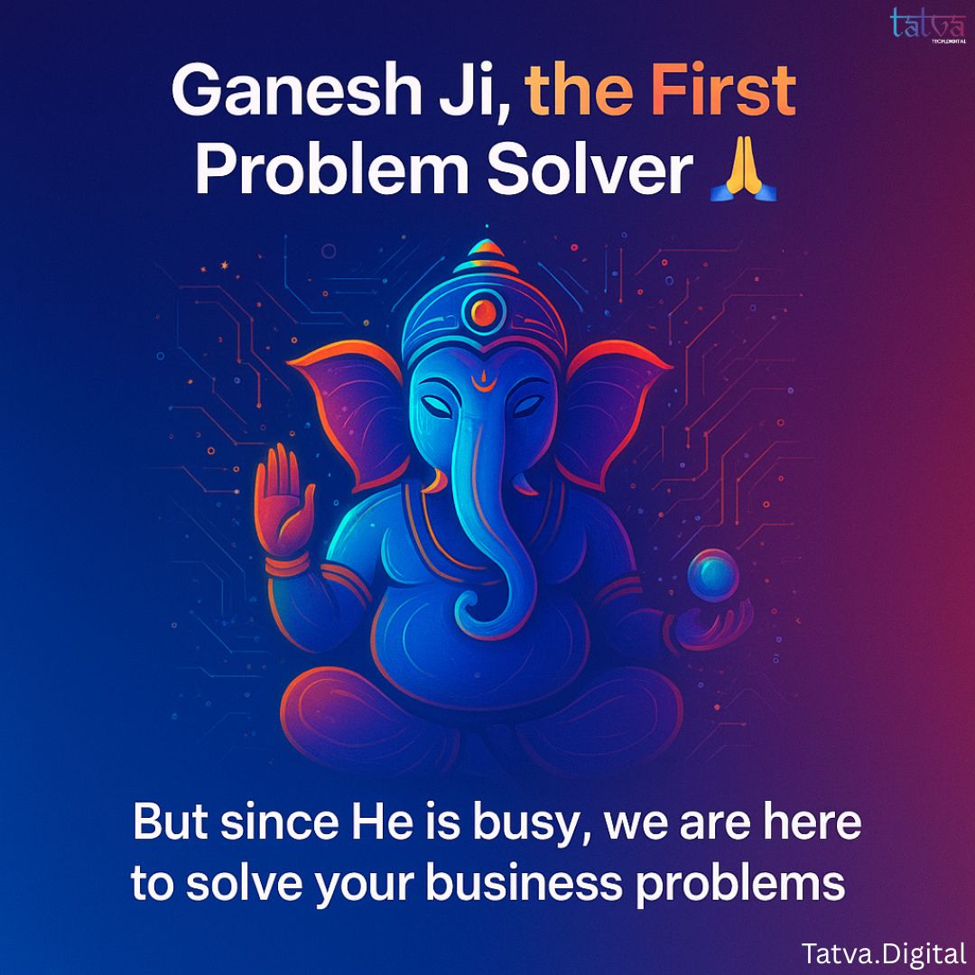 tatvatechdigi's tweet image. 🙏 Ganesh Ji, the First Problem Solver.
But since He’s busy blessing, we’re here to solve your business problems. 🚀
Wishing you wisdom, growth &amp;amp; innovation this #GaneshChaturthi 🌸

#TatvaTechDigital #ProblemSolvers #NewBeginnings