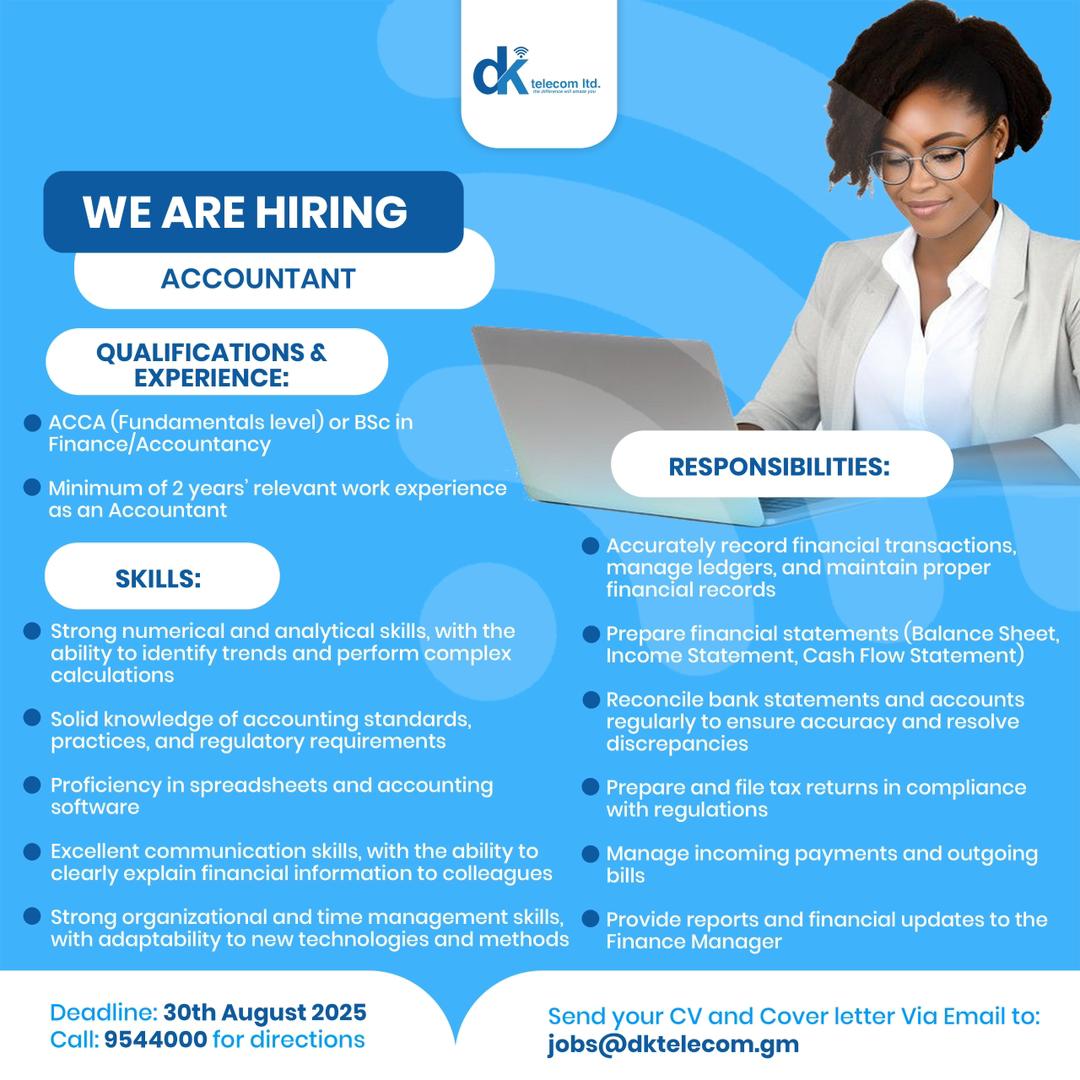 DKtelecomLtd's tweet image. 𝗪𝗘 𝗔𝗥𝗘 𝗛𝗜𝗥𝗜𝗡𝗚 𝗙𝗜𝗡𝗔𝗡𝗖𝗜𝗔𝗟 𝗔𝗖𝗖𝗢𝗨𝗡𝗧𝗔𝗡𝗧. 

We are looking for talented, driven, and enthusiastic financial accountant to join our thriving team.

#DKTelecom
 #WeAreHiring
#Gamjobs
#Accontant