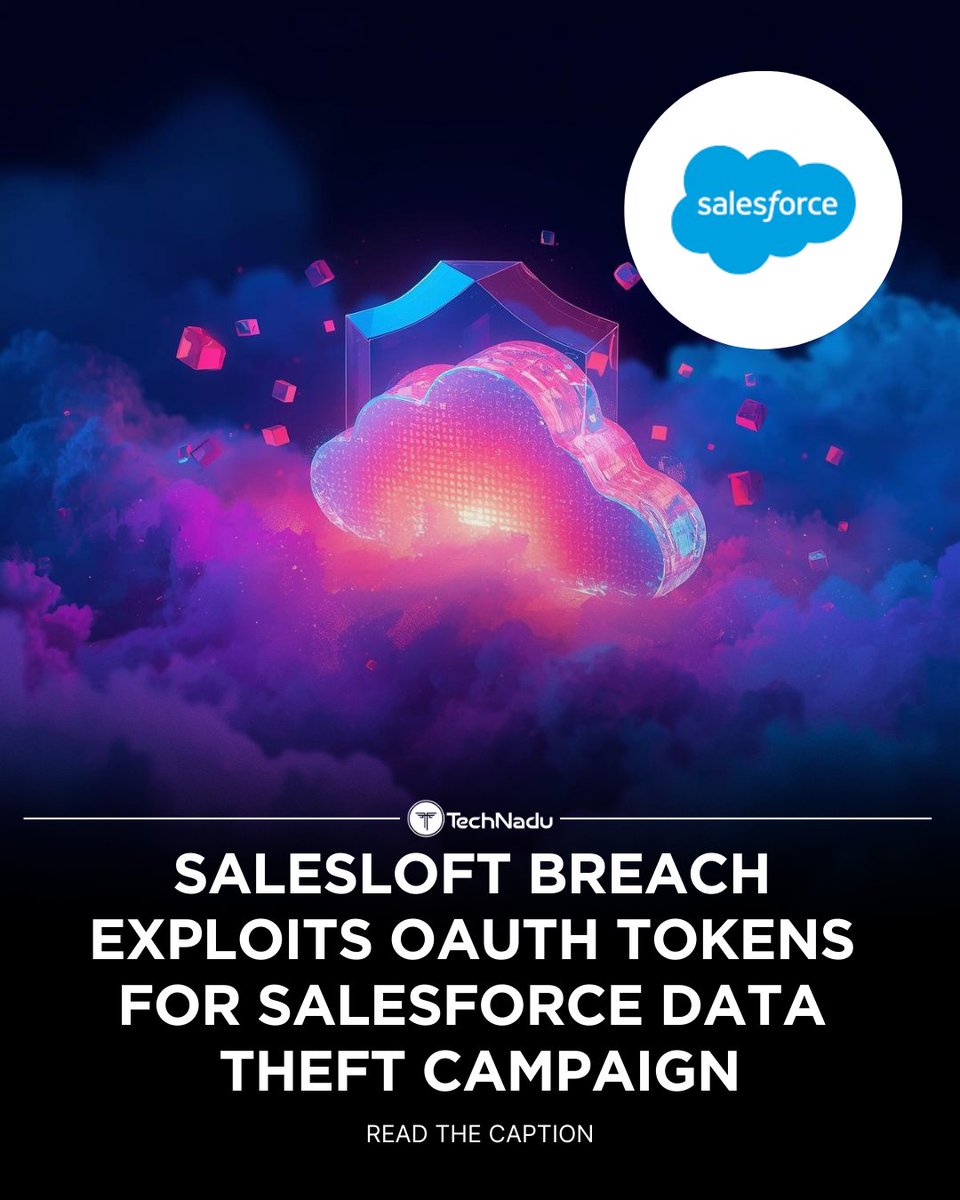 TechNadu's tweet image. 🚨 Salesloft OAuth token breach → @salesforce  data theft.
UNC6395 threat actor stole AWS keys, Snowflake tokens &amp;amp; creds via Drift-Salesforce integration (Aug 8–18).

Salesloft revoked tokens; Salesforce pulled the app.

#CyberSecurity #Salesforce #oauth