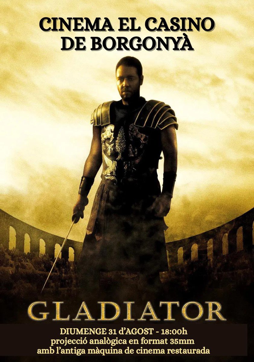🎥🎞️ Aquest diumenge 31 d'agost, a les 18:00h, al Teatre-Casino de Borgonyà. Projecció de la pel·lícula GLADIATOR⛓️⚔️

👉 Cinema en format 35mm, projectat amb l’antiga màquina restaurada