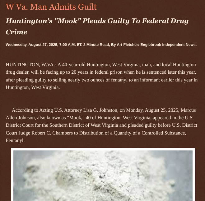 ArtFletcher9's tweet image. W Va. Man Admits Guilt englebrookindependentnews.com/2025/08/27/w-v… via @Englebrooknews #CrimeNews #WestVirginia #huntingtonwv #federal #guiltyplea #narcotics #fentanyl #distribution @wireless_step @HRG_Media @LodiNJNews @SugarMAGA @fordmb1 @SarahGeving1 @Shannon96574094 @Daytobehappy @janninereid1…