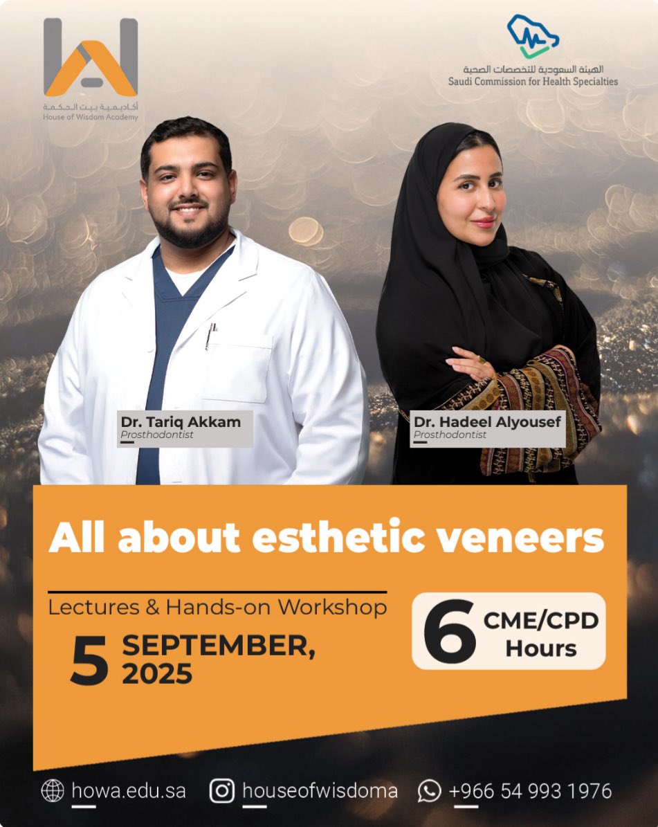 مابقي شي على موعدنا :
All about esthetic veneers 

📅 الجمعة 5 سبتمبر 
📍 اكاديمية بيت الحكمة 

♦️ خصم ١٥٪

📞 للاستفسار: 0549931976

🔗 رابط التسجيل: 
howa.edu.sa/course?id=a176…